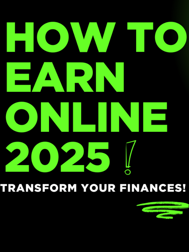 Top 5 ways to earn money online 2025