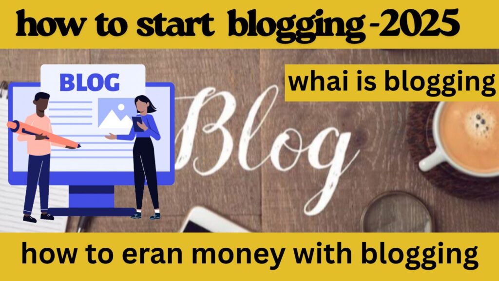 How to start blogging-2025